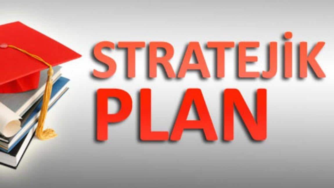 STRATEJİK PLANIMIZ YAYINLANDI